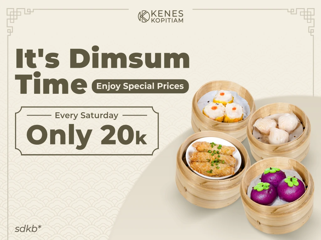 Dimsum Time Every Saturday