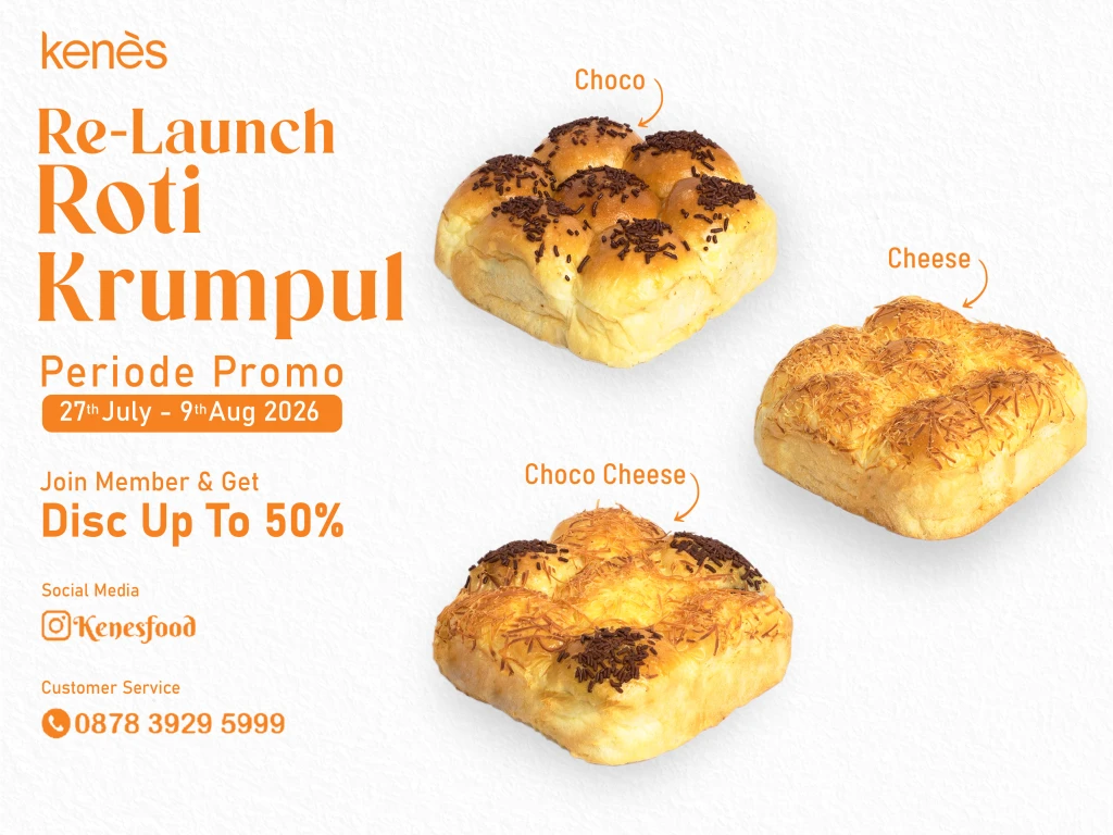 Re-Launch Roti Krumpul 27 Juli - 9 Agustus 2026