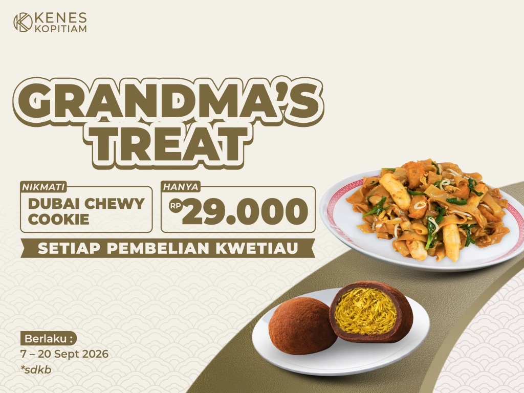 KOPITIAM | GRANDMA'S TREAT 7 - 20 SEPT 2026